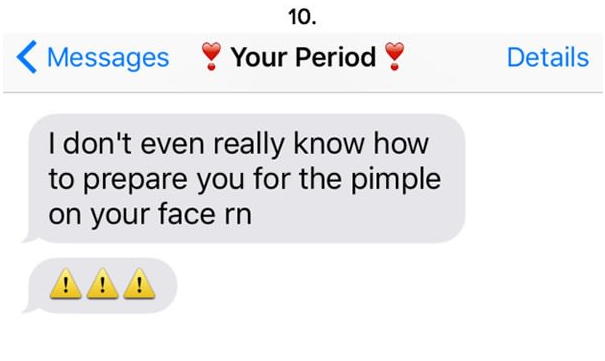 15 Incredibly B*tchy Texts Your Period Would Send You