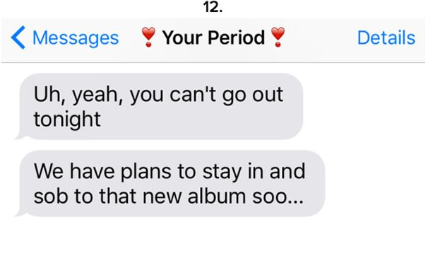 15 Incredibly B*tchy Texts Your Period Would Send You